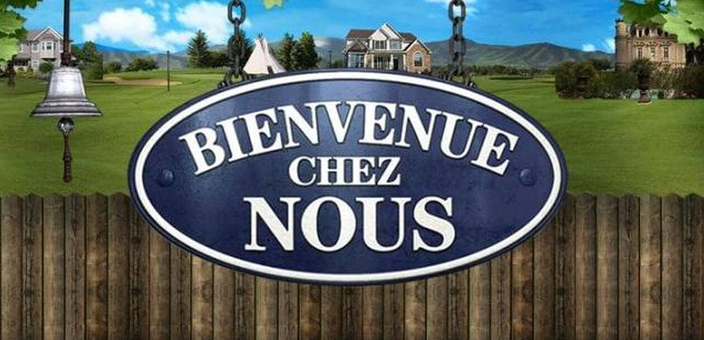 Bienvenue chez nous